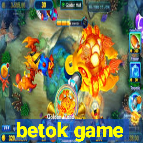 betok game